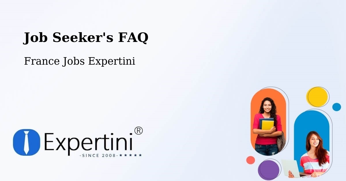 Job Seeker FAQ – Mouans Sartoux - France Jobs Expertini